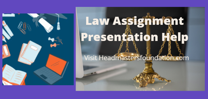 Law Assignment Presentation Help, Book our #1 Professionals.. Secure your A+ grades